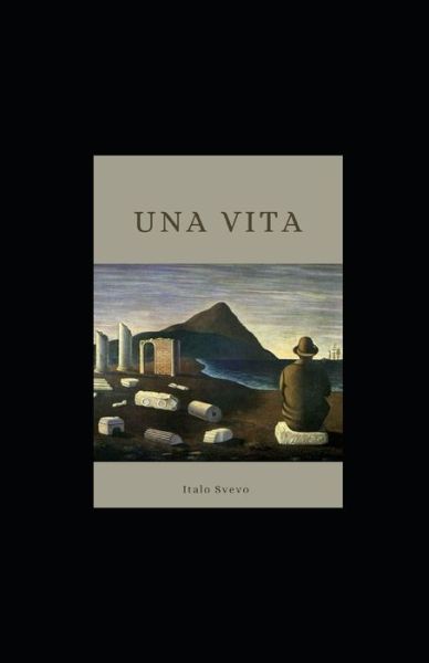 Cover for Italo Svevo · Una vita illustrata (Paperback Book) (2021)