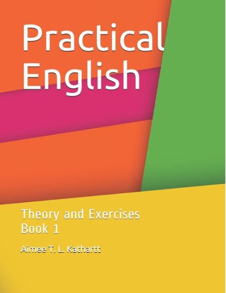 Cover for Aimee T L Kathartt · Practical English (Paperback Book) (2021)