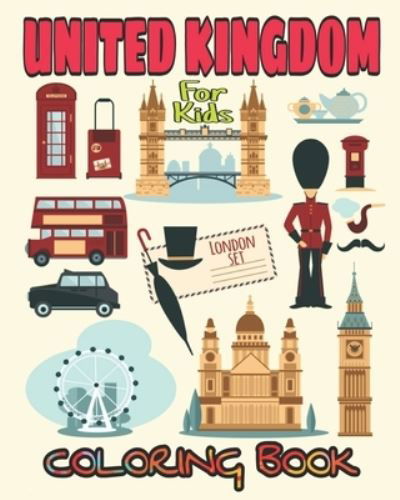 United Kingdom Coloring Book For Kids - British Library - Livres - Independently Published - 9798739396785 - 17 avril 2021