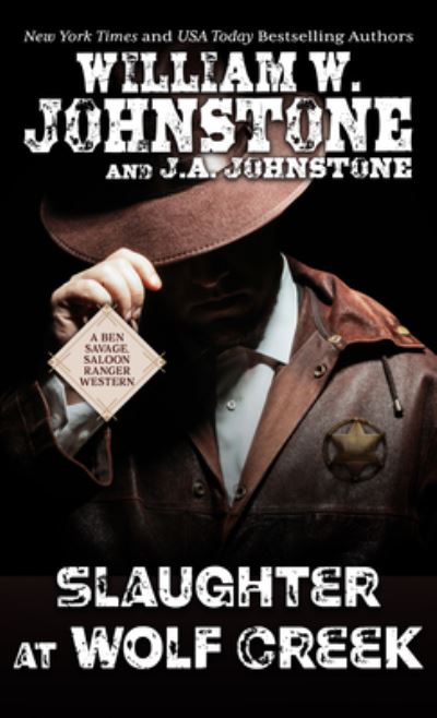 Cover for William W. Johnstone · Slaughter at Wolf Creek (Book) (2023)