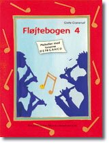 Cover for Grete Granerud · Fløjtebogen 4 (Book)