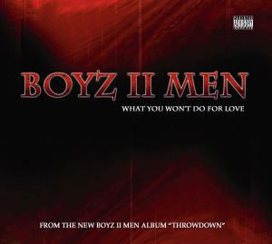 Cover for Boyz II men · What You Won T Do for Love-cutie Pie (MCD) (2007)