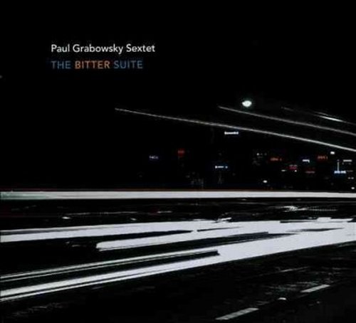 Cover for Paul Grabowsky Sextet · The Bitter Suite (CD) [Digipak] (2014)