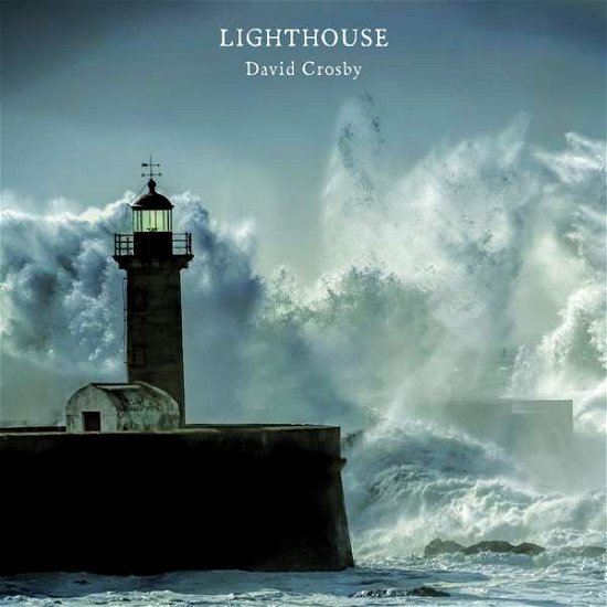 Cover for David Crosby · Lighthouse (CD) [Digipak] (2020)