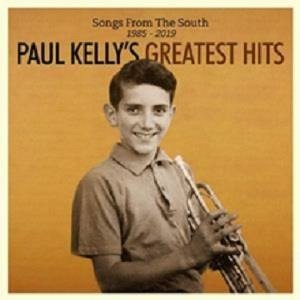 Cover for Paul Kelly · Songs from the South: Greatest Hits 1985-2019 (CD) (2019)