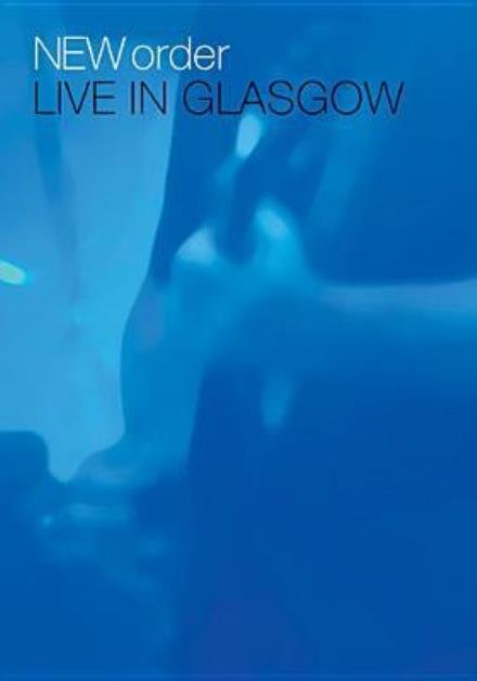 Cover for New Order · New Order: Live in Glasgow (DVD) (2008)