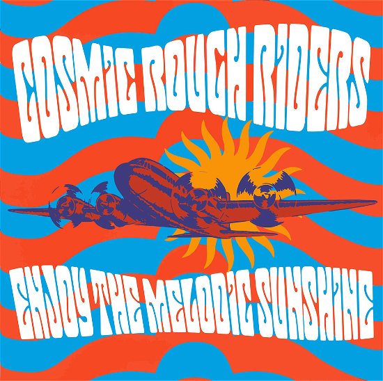 Cover for Cosmic Rough Riders · Enjoy The Melodic Sunshine (LP) (2022)