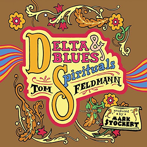 Cover for Tom Feldmann · Delta Blues &amp; Spirituals (CD) (2014)