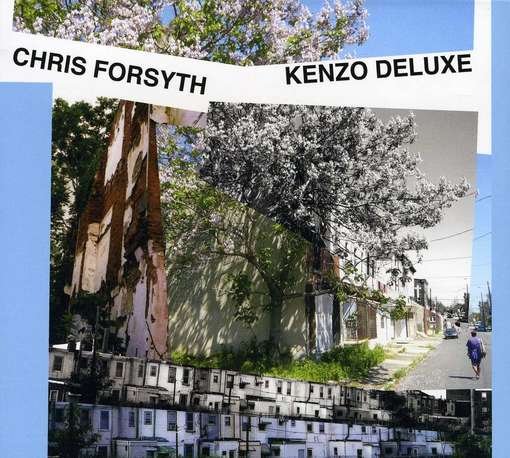 Cover for Chris Forsyth · Kenzo Deluxe (CD) [Deluxe edition] [Digipak] (2013)