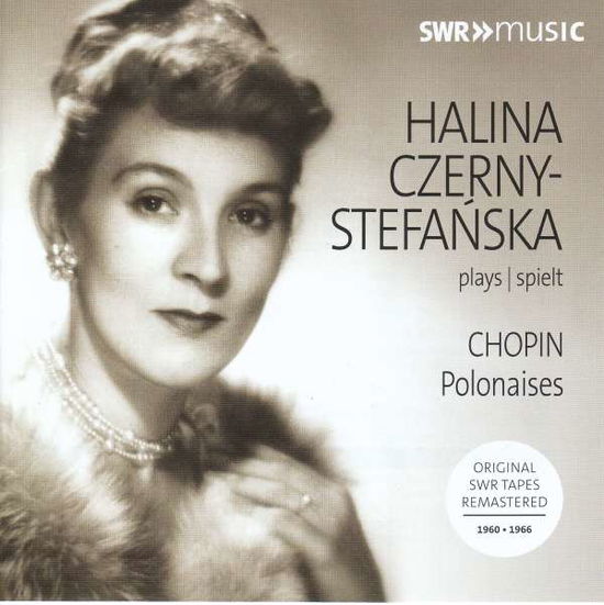 Czerny-stefanska Plays Chopin - Chopin / Czerny-stefanska - Music - SWR MUSIC - 0747313907786 - May 10, 2019