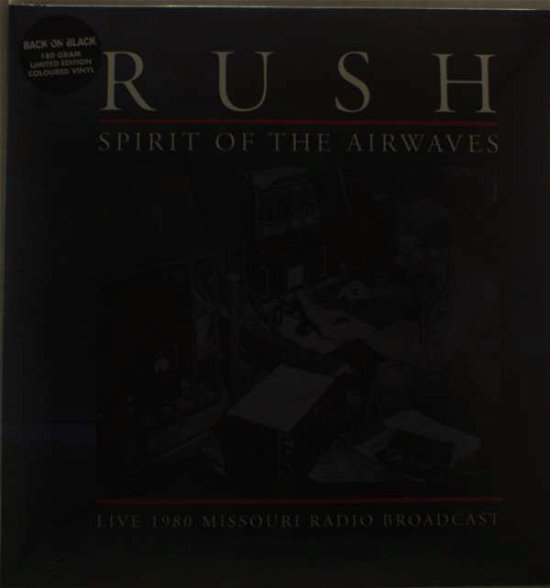 Spirit of the Airwaves (Grey Vinyl) - Rush - Music - Rock Classics - 0803341420786 - April 19, 2014
