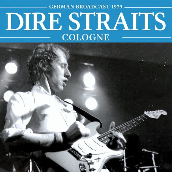 Cologne - Dire Straits - Muziek - X-RAY - 0823564036786 - 10 februari 2023
