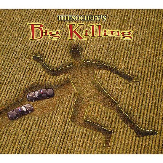 Cover for Society · Big Killing (CD) (2007)
