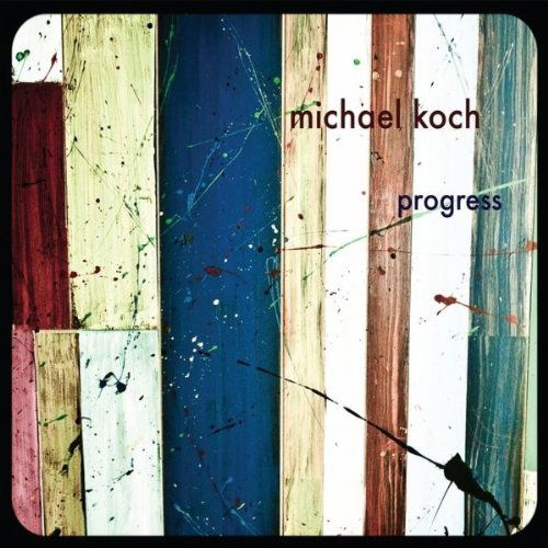 Cover for Michael Koch · Progress (CD) (2010)