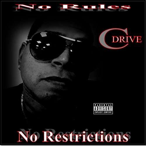 Cover for Cdrive · No Rules No Restrictions (CD) (2015)
