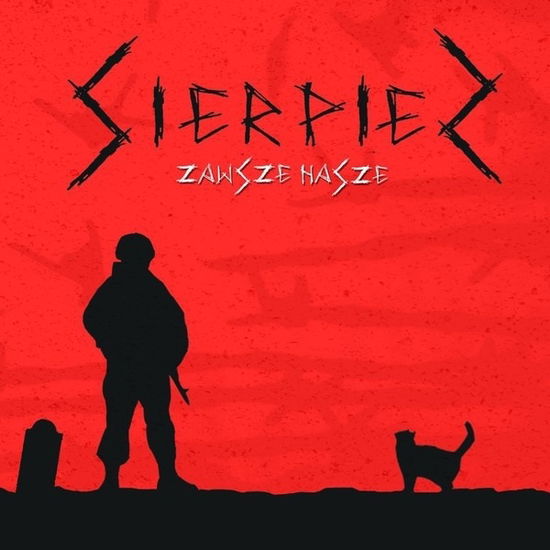 Cover for Sierpien · Zawsze Nasze (LP) (2016)