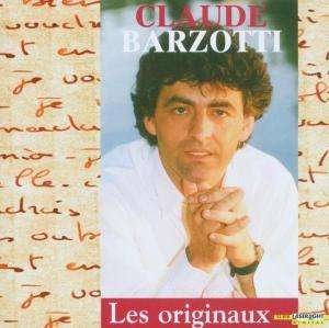 Cover for Claude Barzotti · Claude Barzotti - Les Originaux (CD) (2012)