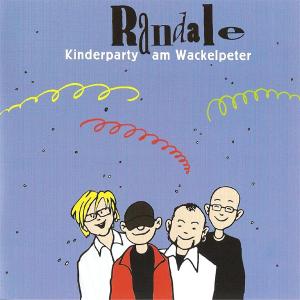 Cover for Randale · Kinderparty Am Wackelpeter (CD) (2009)