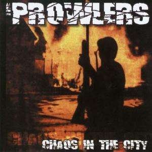 Cover for Prowlers · Chaos In The City (MCD) (2003)