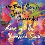 Live at the Yardbird Suite - Bert Seager - Music - ULTRA VYBE CO. - 4526180636786 - December 7, 2022