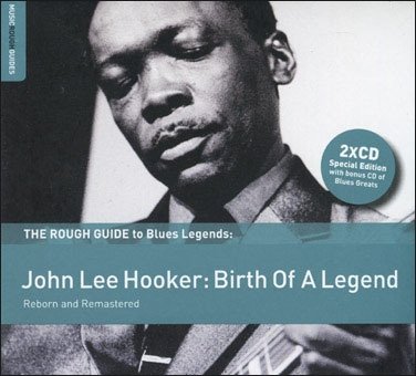 Cover for John Lee Hooker · The Rough Guide to Blues Legenn Lee Hooker:birth of a Legend (CD) [Japan Import edition] (2009)