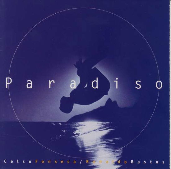 Cover for Celso Fonseca · Paradiso (CD) [Japan Import edition] (2011)