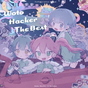 Cover for Neko Hacker &amp; Wotoha · Wotohacker The Best (CD) [Japan Import edition] (2023)