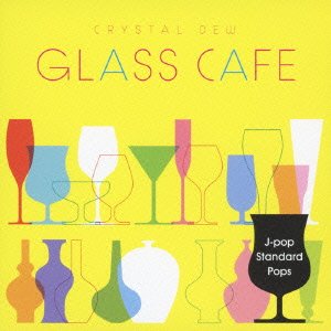 Cover for Healing · Glass Cafe-Crystal Dew J-Pop Sd (pops) (CD) [Japan Import edition] (2021)