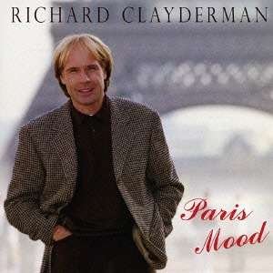 Cover for Richard Clayderman · 2016 Paris.mood -rainichi Kinen Ban (CD) [Japan Import edition] (2016)