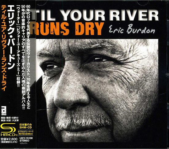 Cover for Eric Burdon · 'til Your River Runs Dry (CD) (2013)