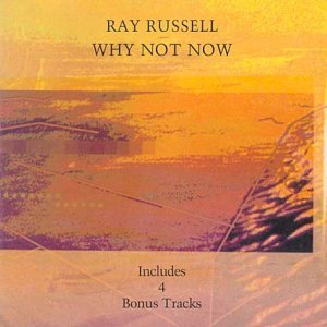 Why Not Now - Ray Russell - Musique - ANGEL AIR - 5055011701786 - 5 juillet 2019