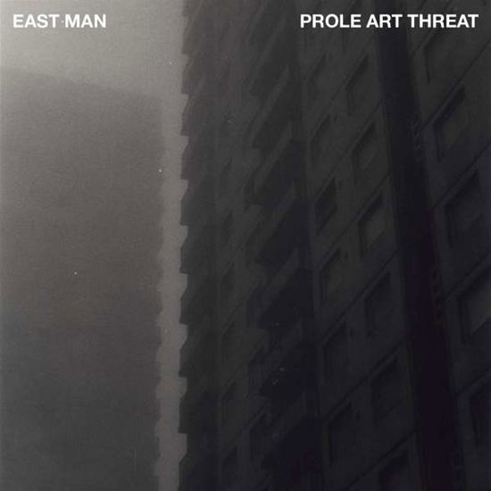 Cover for East Man · Prole Art Threat (LP) (2020)