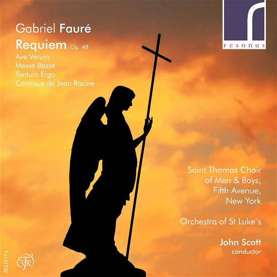 Cover for Faure / Saint Thomas Choir of men &amp; Boys / Scott · Gabriel Faure: Requiem Op 48 (CD) (2016)