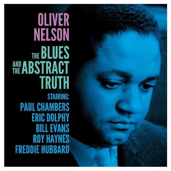 Blues And The Abstract Truth - Oliver Nelson - Musiikki - NOT NOW - 5060348582786 - torstai 28. helmikuuta 2019
