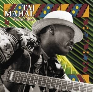 Cover for Taj Mahal · World Blues (CD) (2014)