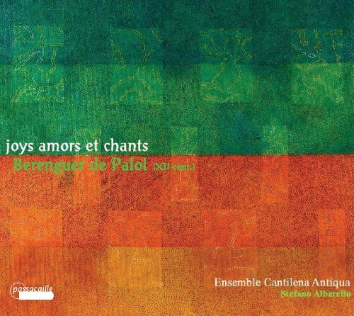 Cover for Palol / Ensemble Cantilena Antiqua · Joys Amors et Chants (CD) [Digipak] (2012)
