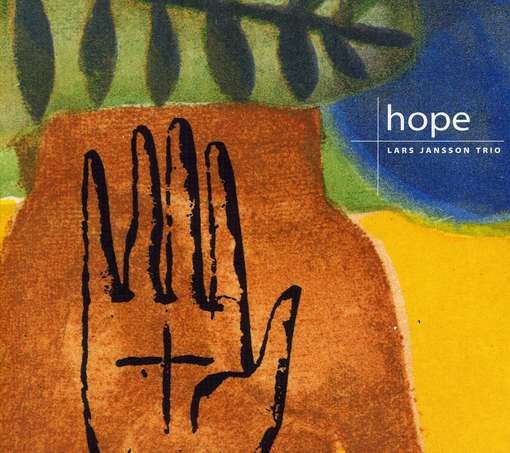 Hope - Lars  Jansson Trio - Musik - IMOGENA - 7393808100786 - 17. februar 2000