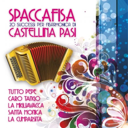 Cover for Castellina Pasi · Spaccafisa (CD)