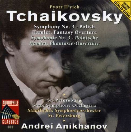 Cover for Tchaikovsky / Anikhanov / St Petersburg Sym Orch · Tchaikovsky: Sym No 3 / Hamlet (CD) (2013)