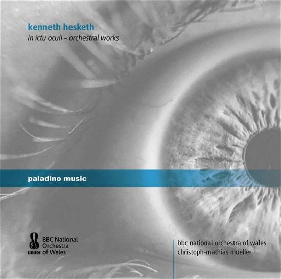 Cover for Hesketh / Bbc National Orchestra of Wales · In Ictu Oculi (CD) (2018)