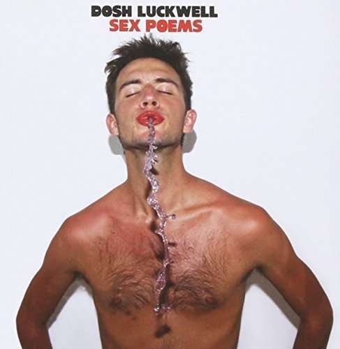 Cover for Dosh Luckwell · Sex Poems (CD) (2011)