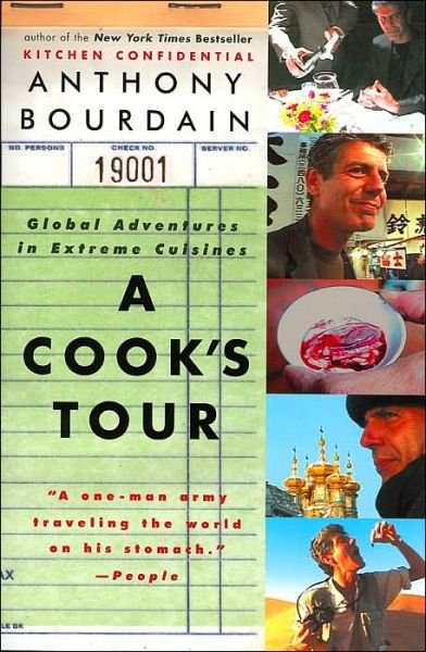 Cover for Anthony Bourdain · A Cook's Tour: Global Adventures in Extreme Cuisines (Pocketbok) [Reprint edition] (2002)