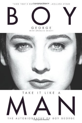Cover for Spencer Bright · Take It Like a Man: the Autobiography of Boy George (Paperback Book) [Reissue edition] (2012)