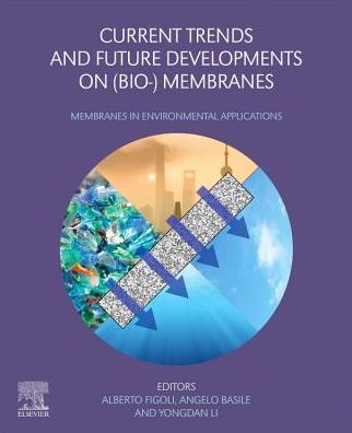 Cover for Angelo Basile · Current Trends and Future Developments on (Bio-) Membranes: Membranes in Environmental Applications (Paperback Book) (2019)