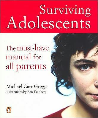 Cover for Michael Carr-Gregg · Surviving Adolescents (Paperback Book) (2005)