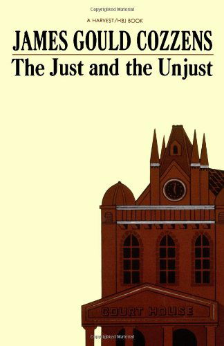 Cover for James Gould Cozzens · The Just and the Unjust (Paperback Book) (1965)