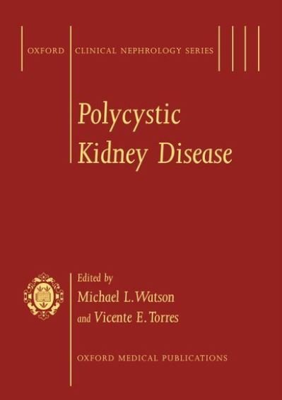 Cover for Watson · Polycystic Kidney Disease - Oxford Clinical Nephrology Series (Inbunden Bok) (1996)