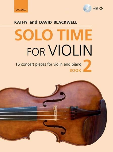 Cover for Kathy Blackwell · Solo Time for Violin Book 2: 16 concert pieces for violin and piano - Fiddle Time (Partituren) (2015)