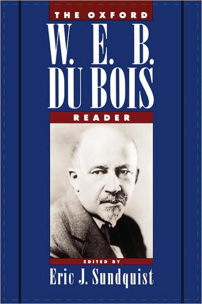 Cover for W. E. B. DuBois · The Oxford W.E.B.DuBois Reader (Pocketbok) (1996)