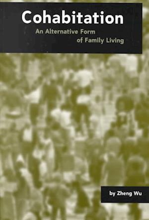 Cohabitation - Zheng Wu - Books - Oxford University Press, USA - 9780195413786 - August 16, 2001